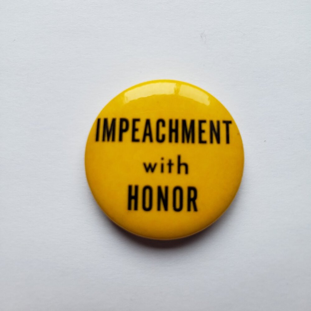 Impeachment With Honor Pinback Button Pin